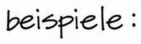 beispiele: